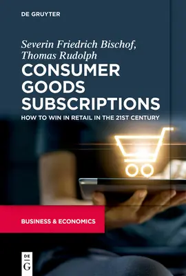 Abonnements aux biens de consommation - Consumer Goods Subscriptions