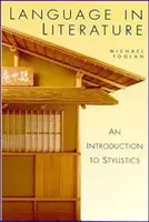 La langue dans la littérature (Toolan Michael (University of Birmingham UK)) - Language in Literature (Toolan Michael (University of Birmingham UK))