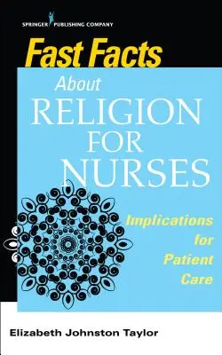 Faits saillants sur la religion pour les infirmières : Implications pour les soins aux patients - Fast Facts about Religion for Nurses: Implications for Patient Care