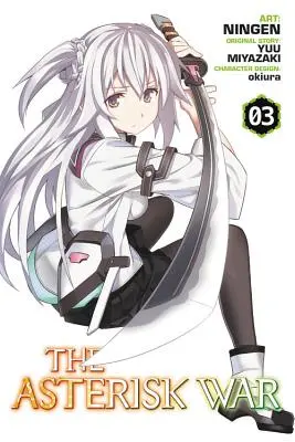 La guerre des astérisques, volume 3 - The Asterisk War, Volume 3