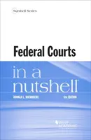 Les cours fédérales en un clin d'œil - Federal Courts in a Nutshell