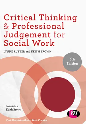 Pensée critique et jugement professionnel pour le travail social - Critical Thinking and Professional Judgement for Social Work