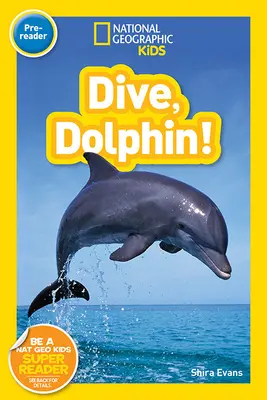 Plonge, Dauphin - Dive, Dolphin