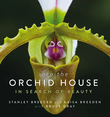 Dans la maison des orchidées - Into the Orchid House