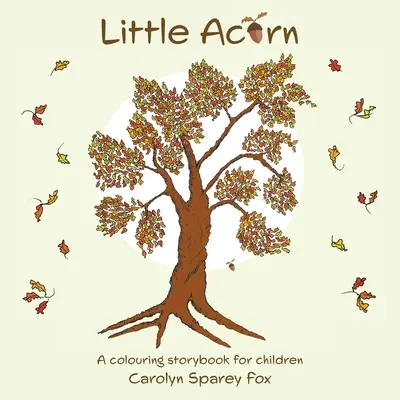 Le petit gland - Little Acorn