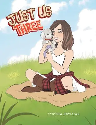 Juste nous trois - Just Us Three