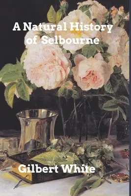 Histoire naturelle de Selbourne - The Natural History of Selbourne