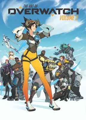 L'art d'Overwatch, volume 2 - The Art of Overwatch, Volume 2