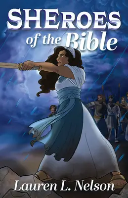 Les héroïnes de la Bible - Sheroes of the Bible