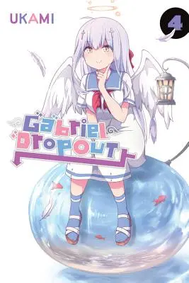 Abandon Gabriel, Vol. 4 - Gabriel Dropout, Vol. 4