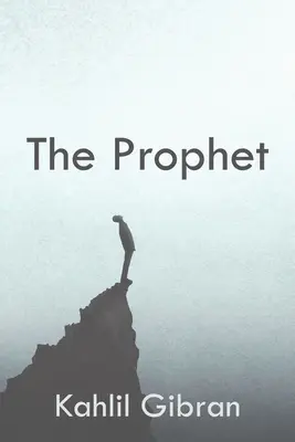 Le Prophète - The Prophet