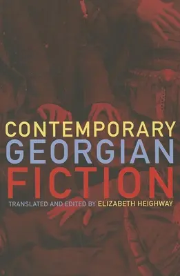 Fiction géorgienne contemporaine - Contemporary Georgian Fiction