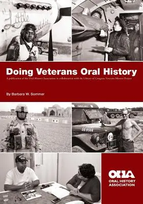 L'histoire orale des vétérans - Doing Veterans Oral History