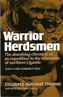 Les bergers guerriers - Warrior Herdsmen