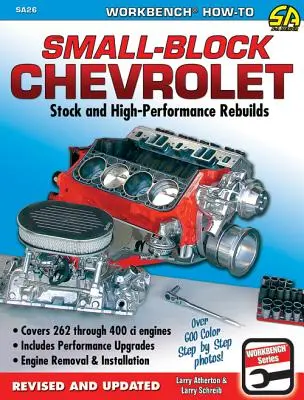 Comment reconstruire le Small Block Chevrolet - How to Rebuild the Small Block Chevrolet