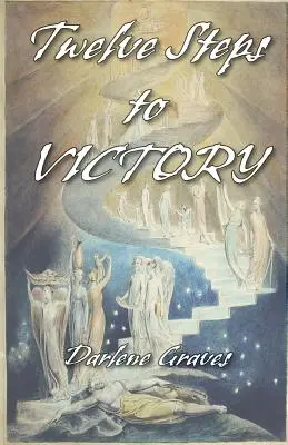 Douze étapes vers la victoire - Twelve Steps to Victory