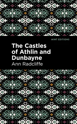 Les châteaux d'Athlin et de Dunbayne - The Castles of Athlin and Dunbayne