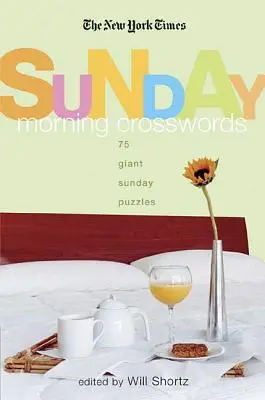 Les mots croisés du dimanche matin du New York Times : 75 énigmes géantes pour le dimanche - The New York Times Sunday Morning Crossword Puzzles: 75 Giant Sunday Puzzles