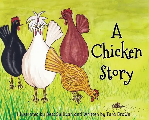 Une histoire de poulet - A Chicken Story