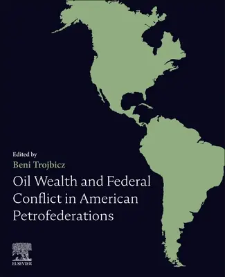 Richesse pétrolière et conflits fédéraux dans les fédérations pétrolières américaines - Oil Wealth and Federal Conflict in American Petrofederations