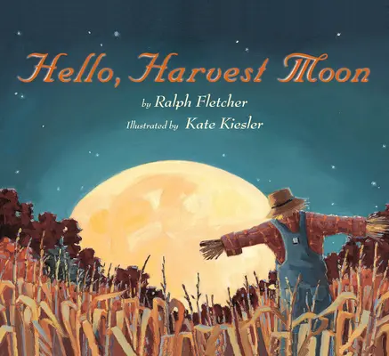 Hello, Harvest Moon (Bonjour, lune des moissons) - Hello, Harvest Moon