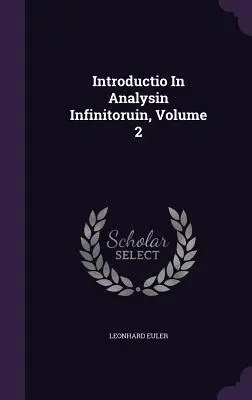 Introductio in Analysin Infinitoruin, Volume 2