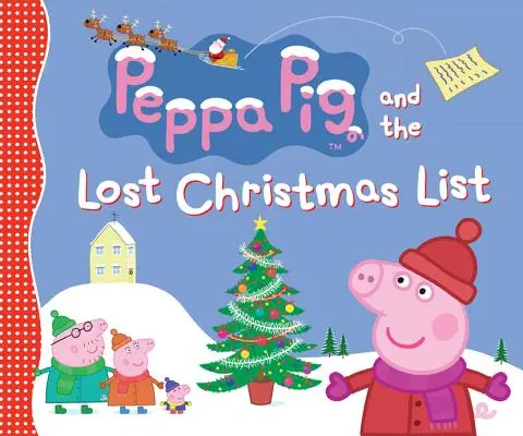 Peppa Pig et la liste de Noël perdue - Peppa Pig and the Lost Christmas List