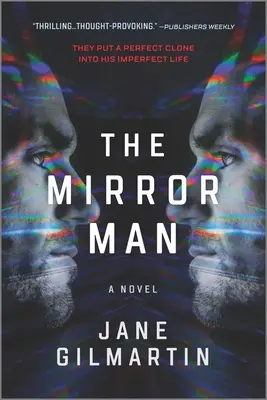 L'homme miroir : Un thriller - The Mirror Man: A Thriller