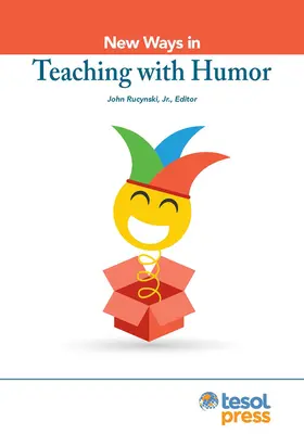 Nouvelles méthodes d'enseignement par l'humour - New Ways in Teaching with Humor