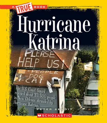 L'ouragan Katrina (un livre vrai : les catastrophes) - Hurricane Katrina (a True Book: Disasters)