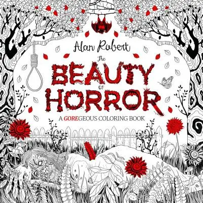 La beauté de l'horreur 1 : Un livre de coloriage GOREgeous - Beauty of Horror 1: A GOREgeous Coloring Book