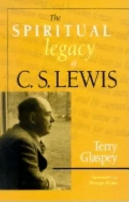 L'héritage spirituel de C.S. Lewis - The Spiritual Legacy of C.S. Lewis