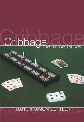 Cribbage : Comment jouer et gagner - Cribbage: How to Play and Win