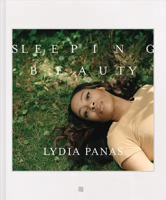 Lydia Panas : La Belle au bois dormant - Lydia Panas: Sleeping Beauty