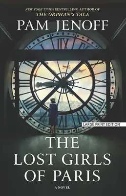 Les filles perdues de Paris - The Lost Girls of Paris