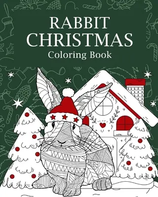 Livre à colorier de Noël du lapin - Rabbit Christmas Coloring Book
