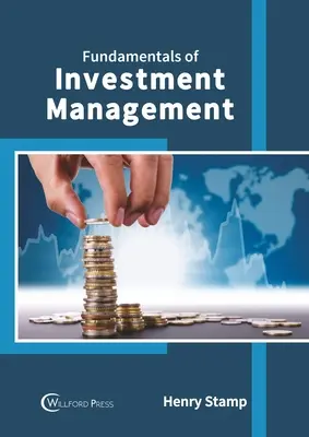 Principes fondamentaux de la gestion des investissements - Fundamentals of Investment Management