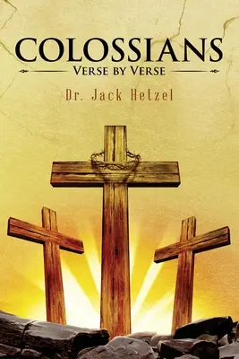 Colossiens : Verset par verset - Colossians: Verse by Verse
