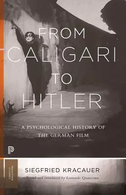 De Caligari à Hitler : Une histoire psychologique du cinéma allemand - From Caligari to Hitler: A Psychological History of the German Film