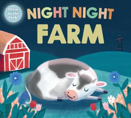 Ferme de nuit - Night Night Farm