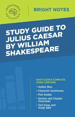 Guide d'étude de Jules César de William Shakespeare - Study Guide to Julius Caesar by William Shakespeare