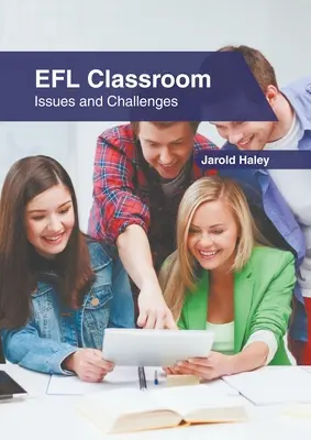 La classe d'anglais langue étrangère : Enjeux et défis - Efl Classroom: Issues and Challenges