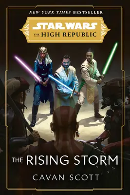 Star Wars : La Tempête Montante (la Haute République) - Star Wars: The Rising Storm (the High Republic)