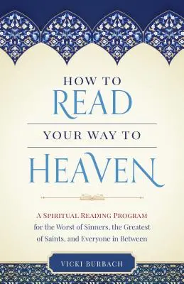 Comment lire pour aller au paradis - How to Read Your Way to Heaven