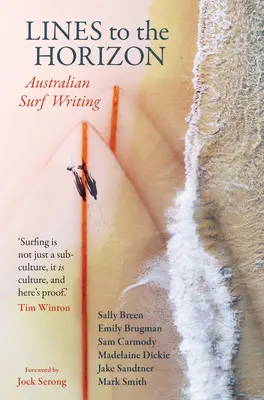 Lignes à l'horizon : L'écriture de surf australienne - Lines to the Horizon: Australian Surf Writing