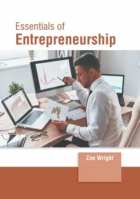 L'essentiel de l'esprit d'entreprise - Essentials of Entrepreneurship