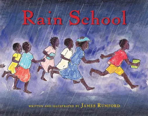 L'école de la pluie - Rain School