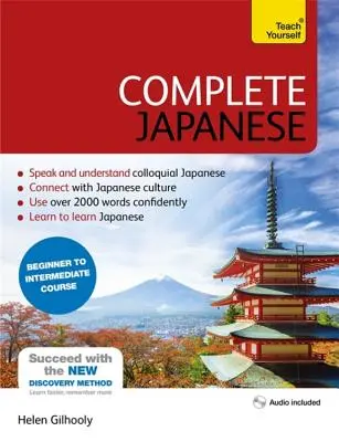 Cours complet de japonais pour débutants et intermédiaires : Apprendre à lire, écrire, parler et comprendre une nouvelle langue - Complete Japanese Beginner to Intermediate Course: Learn to Read, Write, Speak and Understand a New Language