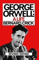 George Orwell - Une vie - George Orwell - A Life