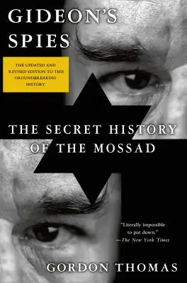 Les espions de Gideon : L'histoire secrète du Mossad - Gideon's Spies: The Secret History of the Mossad